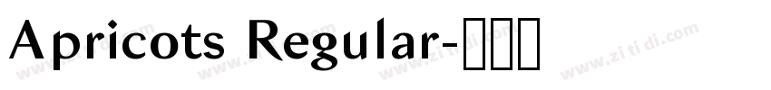 Apricots Regular字体转换 Apricots Regular字体转换